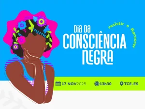 TCE-ES realiza evento para refletir e fortalecer o compromisso com a igualdade racial