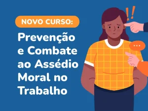 Escola de Contas do TCE-ES disponibiliza curso sobre prevenção e combate ao assédio moral no trabalho