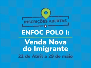 Estão abertas as inscrições para o primeiro polo do Enfoc 2026, em Venda Nova do Imigrante!